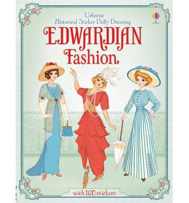 Historical Sticker Dolly Dressing Edwardian Fashion - Historical Sticker Dolly Dressing - Emily Bone - Books - Usborne Publishing Ltd - 9781409557456 - July 1, 2012