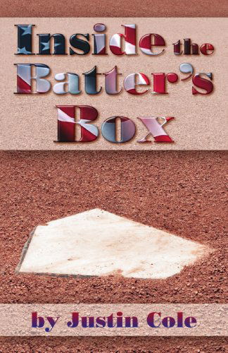 Cover for Justin Cole · Inside the Batter's Box (Paperback Book) (2007)