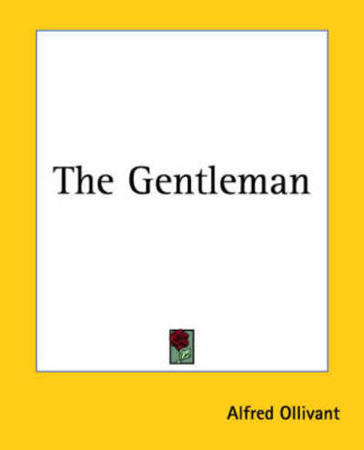 Cover for Alfred Ollivant · The Gentleman (Paperback Book) (2004)