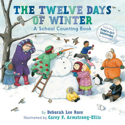 Cover for Deborah Lee Rose · The Twelve Days of Winter: A School Counting Book (Paperback Book) (2019)