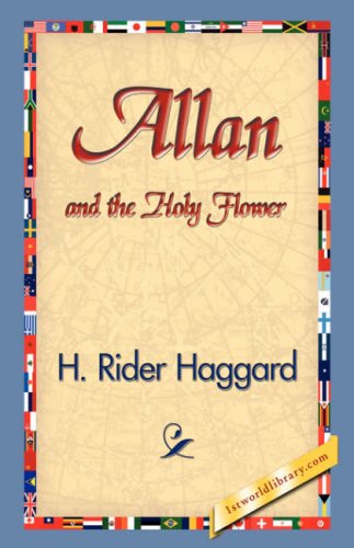 Cover for H. Rider Haggard · Allan and the Holy Flower (Hardcover Book) (2006)