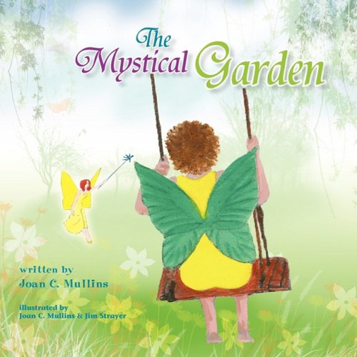 Cover for Joan C. Mullins · The Mystical Garden (Paperback Book) (2008)