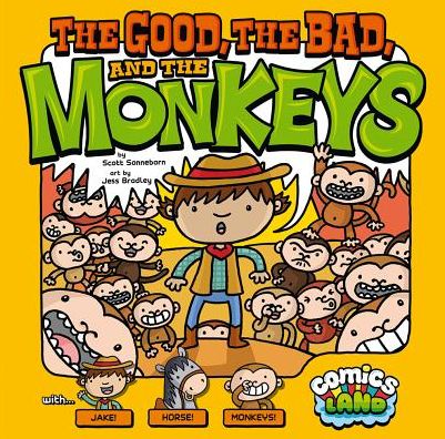 Cover for Scott Sonneborn · The Good, the Bad, and the Monkeys (Comics Land) (Hardcover Book) (2013)