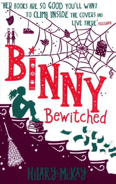 Binny Bewitched: Book 3 - Binny - Hilary McKay - Books - Hachette Children's Group - 9781444925456 - June 1, 2017