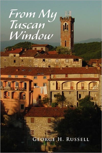 Cover for George H Russell · From My Tuscan Window (Paperback Book) (2010)