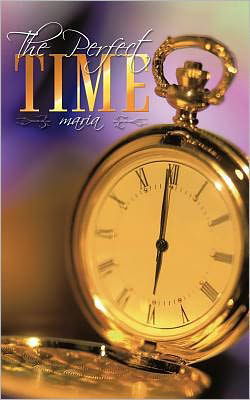 Cover for Za Ska Maria · The Perfect Time (Paperback Book) (2011)