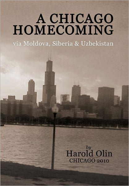 Cover for Harold Bennett Olin · A Chicago homecoming (Book) (2011)