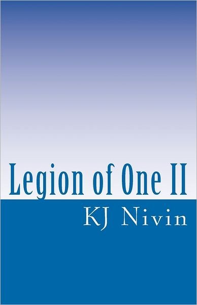 Cover for Kj Nivin · Legion of One Ii: Leader of the Land (Paperback Book) (2011)