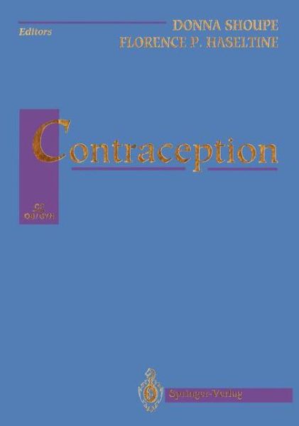 Cover for Donna Shoupe · Contraception - Clinical Perspectives in Obstetrics and Gynecology (Paperback Book) [Softcover reprint of the original 1st ed. 1993 edition] (2011)