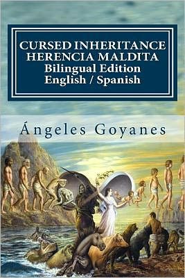 Cover for Ngeles Goyanes · Cursed Inheritance / Herencia Maldita: Bilingual Edition English / Spanish (Paperback Book) (2011)