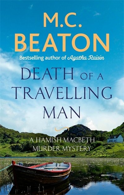 Death of a Travelling Man - Hamish Macbeth - M. C. Beaton - Books - Little, Brown Book Group - 9781472124456 - November 2, 2017