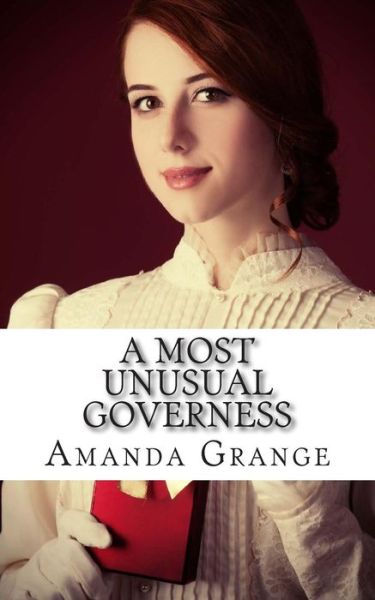 Cover for Amanda Grange · A Most Unusual Governess (Paperback Book) (2012)