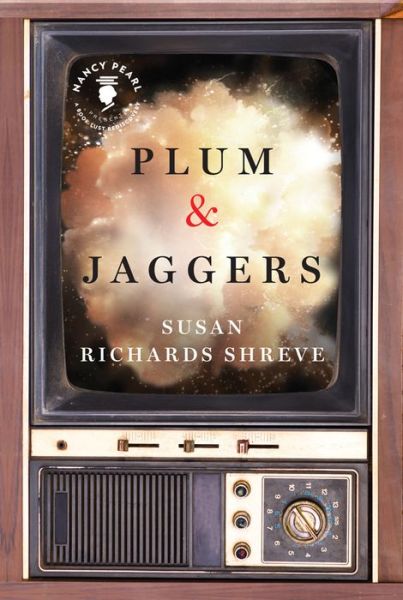 Cover for Susan Richards Shreve · Plum &amp; Jaggers - Nancy Pearl's Book Lust Rediscoveries (Paperback Book) (2013)