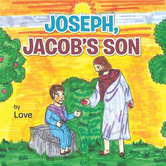 Cover for Robert Love · Joseph, Jacob's Son (Pocketbok) (2013)