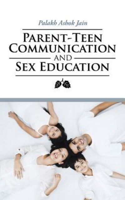 Cover for Palakh Ashok Jain · Parent-Teen Communication and Sex Education (Paperback Book) (2016)