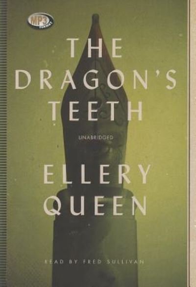 Cover for Ellery Queen · The Dragon's Teeth (MP3-CD) (2014)