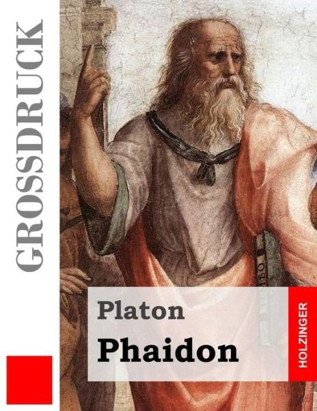 Phaidon - Platon - Bøker - CreateSpace Independent Publishing Platf - 9781495345456 - 27. januar 2014
