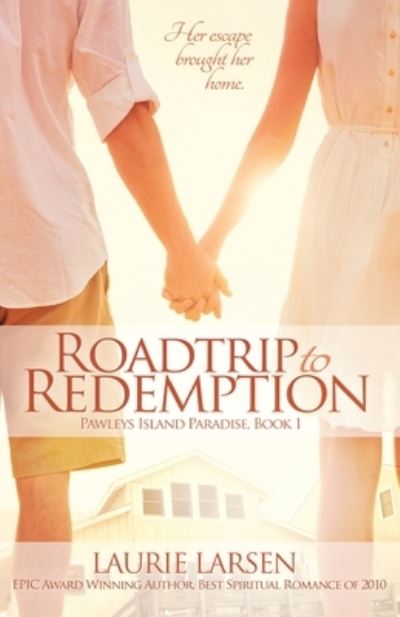 Cover for Laurie Larsen · Roadtrip to Redemption (Paperback Book) (2014)