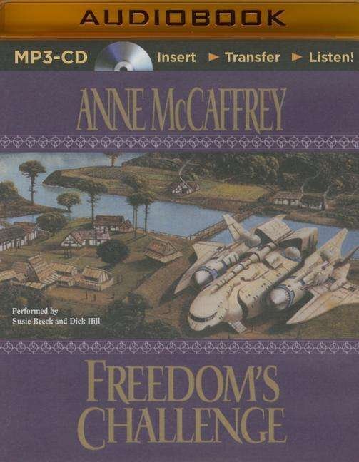 Cover for Anne Mccaffrey · Freedom's Challenge (MP3-CD) (2015)