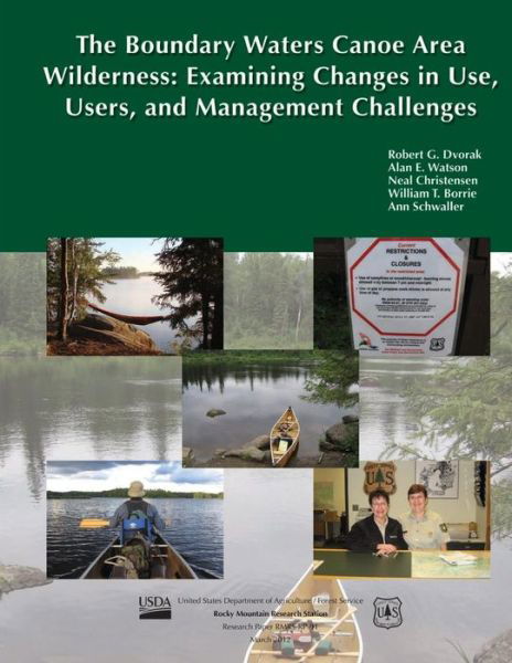 Cover for Dvorak · The Boundary Waters Canoe Area Wilderness: Examining Changes in Use, Users, and Management Challenges (Paperback Book) (2015)