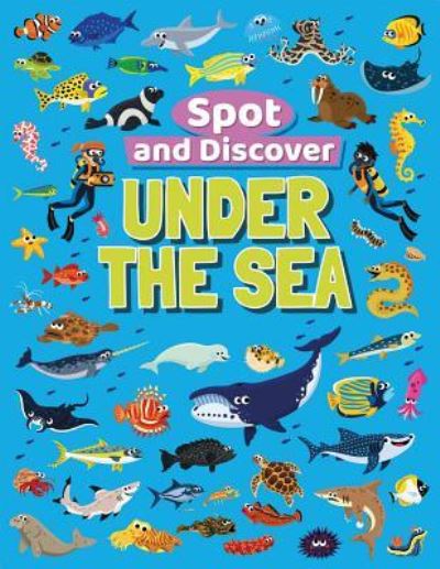 Under the Sea - William Potter - Books - Windmill Books - 9781508193456 - December 30, 2017