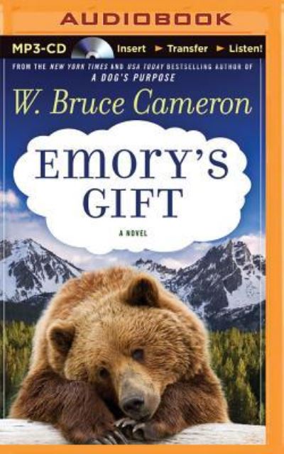 Cover for W. Bruce Cameron · Emory's Gift (CD) (2015)