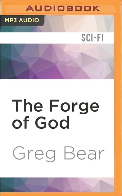 Cover for Greg Bear · Forge of God, The (CD) (2016)