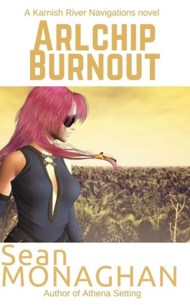 Cover for Sean Monaghan · Arlchip Burnout (Paperback Book) (2015)