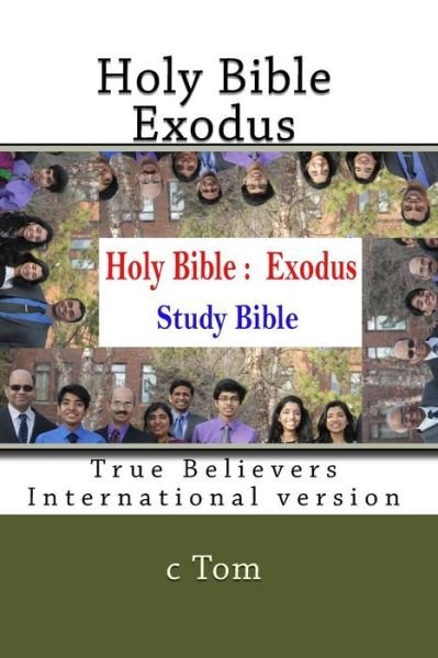 Cover for C Tom · Holy Bible: Exodus (Paperback Book) (2015)