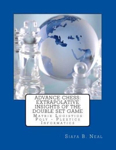 Cover for Siafa B Neal · Advance Chess (Paperback Book) (2016)