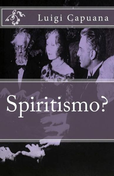 Cover for Luigi Capuana · Spiritismo? (Paperback Book) (2015)