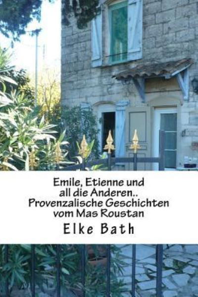 Cover for Elke Bath · Emile, Etienne und all die Anderen.. (Paperback Book) (2015)