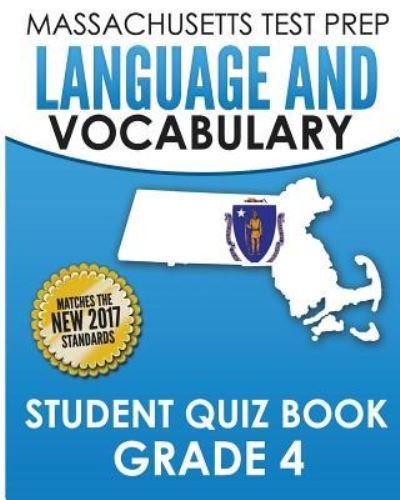 Cover for Test Master Press Massachusetts · MASSACHUSETTS TEST PREP Language &amp; Vocabulary Student Quiz Book Grade 4 (Paperback Book) (2015)