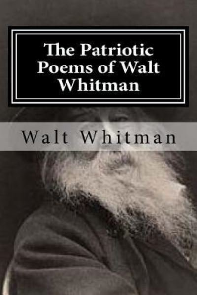 Cover for Walt Whitman · The Patriotic Poems of Walt Whitman (Paperback Book) (2015)