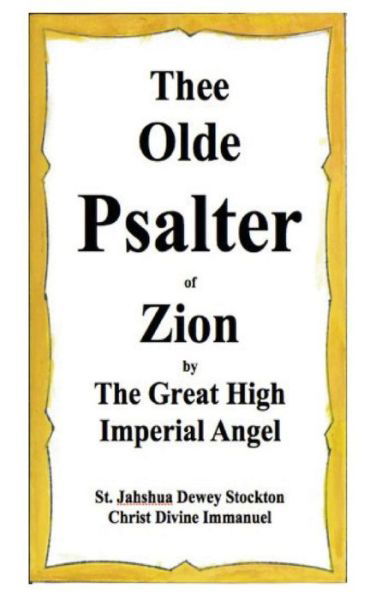 Cover for Jahshua Christ Divine · Thee Olde Psalter of Zion (Paperback Book) (2015)