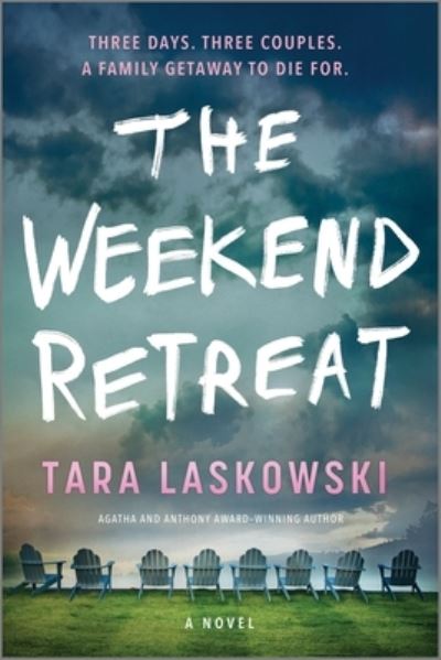 Weekend Retreat - Tara Laskowski - Książki - Harlequin Enterprises ULC - 9781525811456 - 26 grudnia 2023