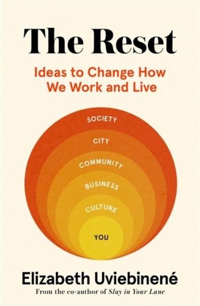 Cover for Elizabeth Uviebinene · The Reset: Ideas to Change How We Work and Live (Paperback Book) (2022)