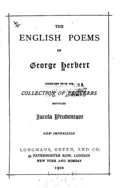 Cover for George Herbert · The English Poems of George Herbert, Together with His Collection of Proverbs Entitled Jacula (Paperback Book) (2016)