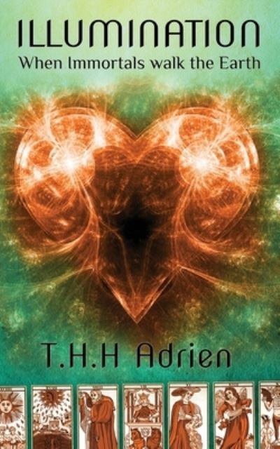 Cover for T H H Adrien · Illumination (Paperback Bog) (2016)