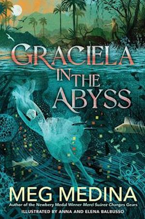 Cover for Meg Medina · Graciela In The Abyss (Book) (2025)