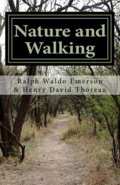 Cover for Ralph Waldo Emerson · Nature and Walking (Paperback Book) (2016)