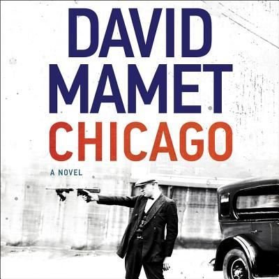 Cover for David Mamet · Chicago (CD) (2018)