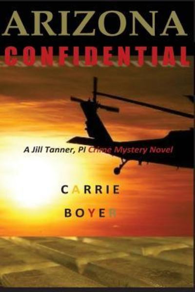 Cover for Carrie Boyer · Arizona Confidential (Paperback Book) (2017)