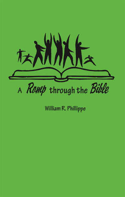 Cover for William R. Phillippe · A Romp Through the Bible (Paperback Book) (2001)