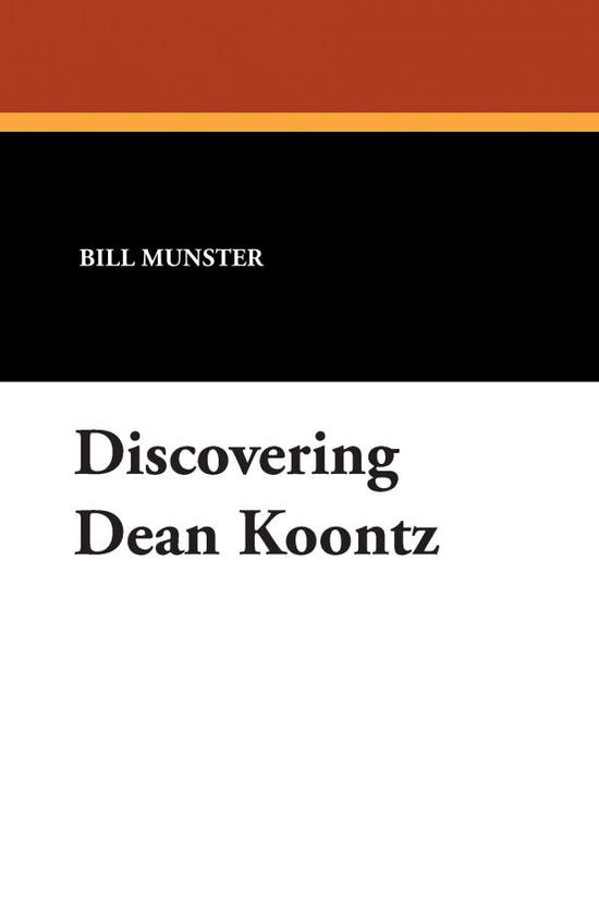 Cover for Bill Munster · Discovering Dean Koontz (Investor's Self-teaching Seminars) (Paperback Book) [Revised edition] (2007)