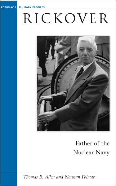 Cover for Thomas B. Allen · Rickover: Father of the Nuclear Navy - Military Profiles (Hardcover Book) (2007)