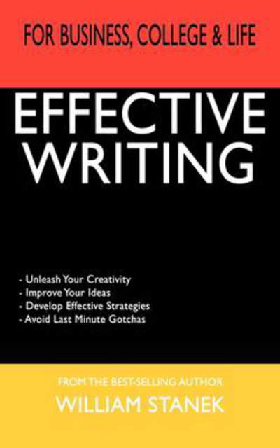 Cover for William R Stanek · Effective Writing for Business, College &amp; Life (Paperback Book) (2020)
