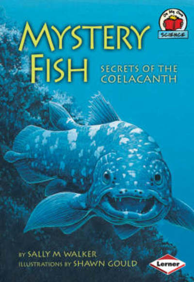 Cover for Sally M. Walker · Mystery Fish - On My Own Science (Paperback Book) (2008)