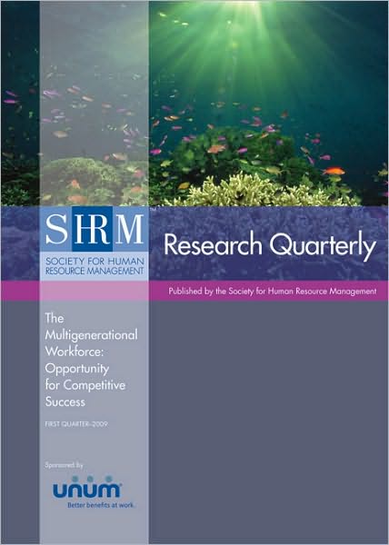 Cover for Society for Human Resource Management · The Multigenerational Workforce: Opportunity for Competitive Success (Paperback Book) (2010)