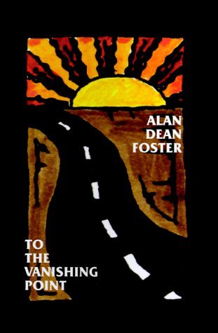 Cover for Alan Dean Foster · To the Vanishing Point (Paperback Book) (1999)